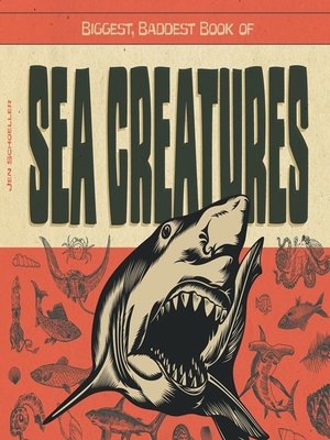 cover image of Biggest, Baddest Book of Sea Creatures